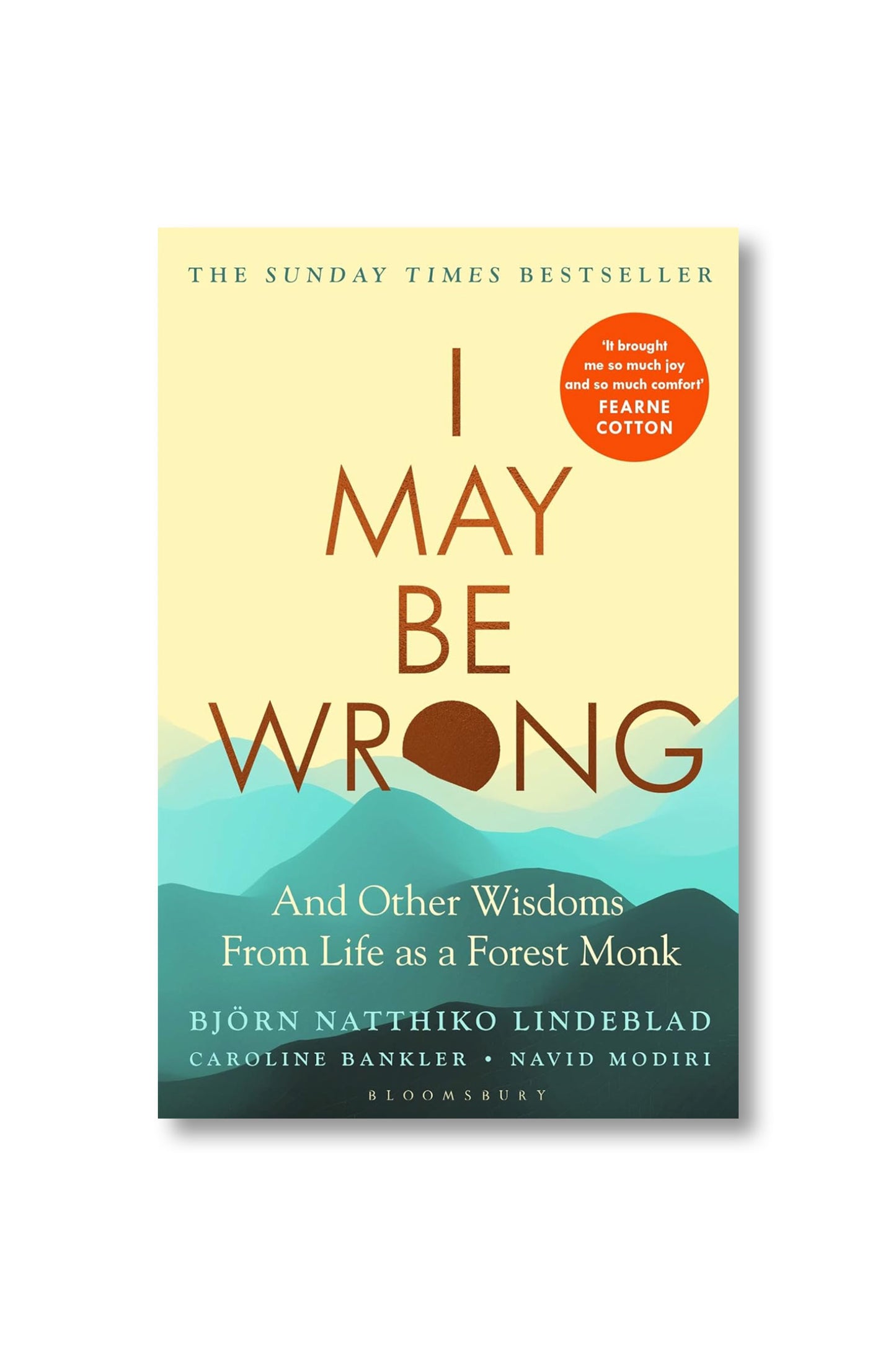 I May Be Wrong: The Sunday Times Bestseller