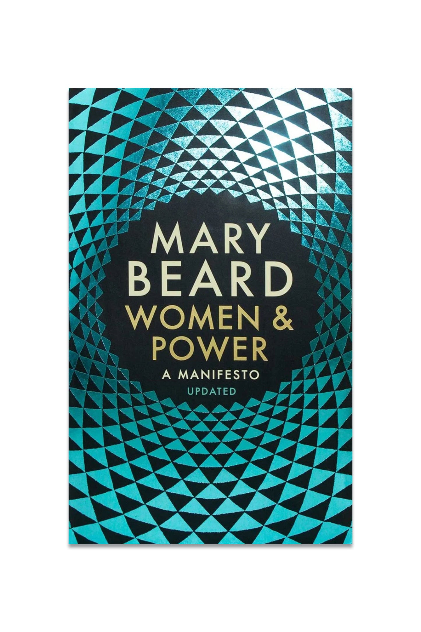 Women & Power: A Manifesto (Paperback)