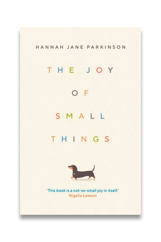 The Joy of Small Things