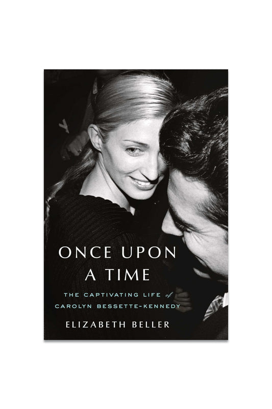 Once Upon a Time: The Captivating Life of Carolyn Bessette-Kennedy