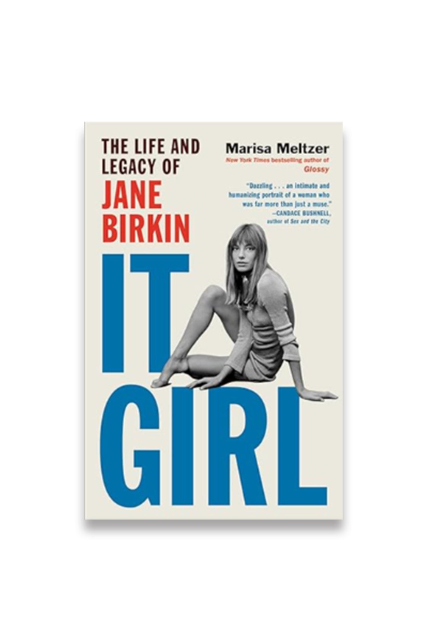 It Girl: The Life and Legacy of Jane Birkin