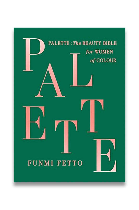 Palette: A Black Beauty Bible