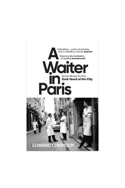 Edward Chisholm: A Waiter In Paris