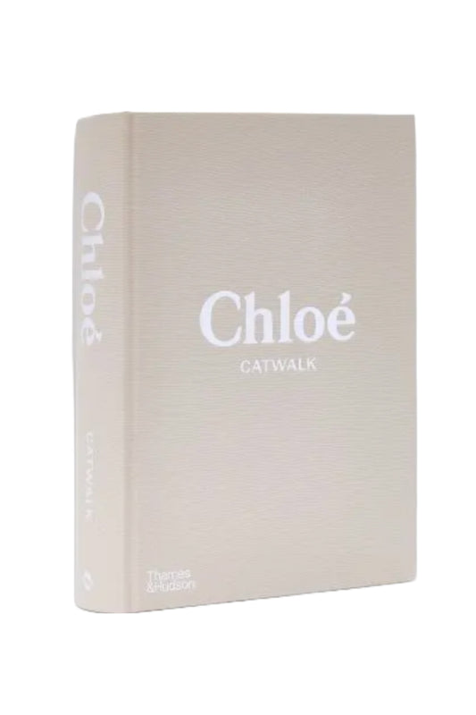 Chloé Catwalk The Complete Collections
