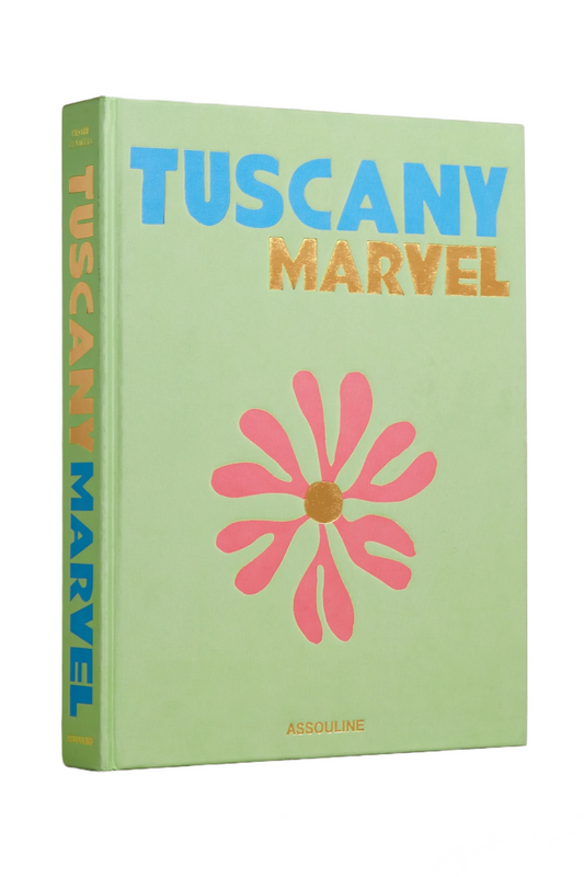 Tuscany Marvel By Cesare Cunaccia Hardcover Book